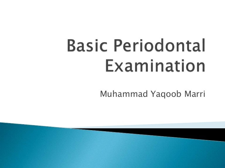 Basic Periodontal Examination