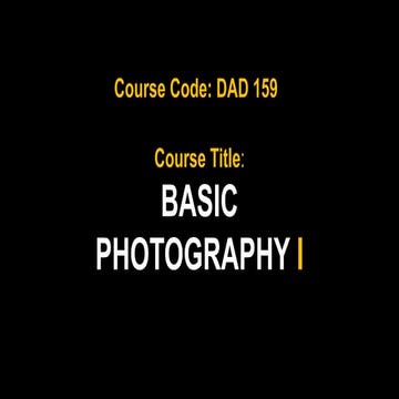 BASIC PHOTOGRAPHY LECTURE 1. Pdf beginners journal to photography