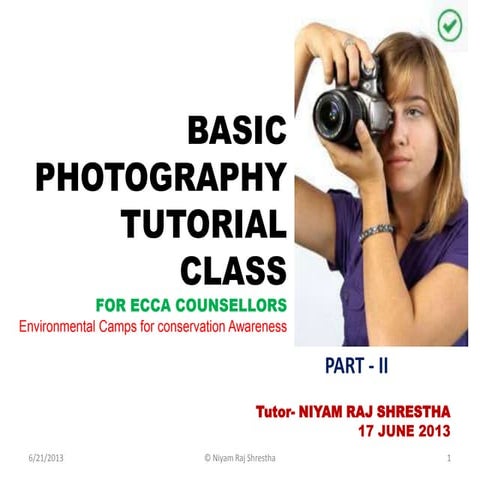 Basic photography tutorial ecca 2013-part_2