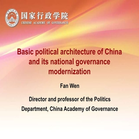 Basic political architecture of China and its national governance modernization