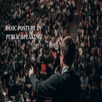 Basic Posture in public speaking skills in crowd | PPTX