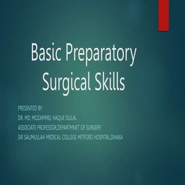 The Basic Preparatory Surgical Skills.pptx