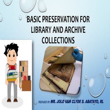 Basic Preservation for Library and Archive Collections