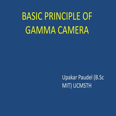 Basic principle of gamma camera