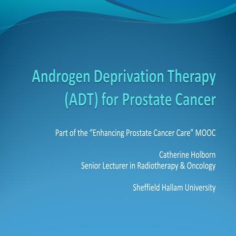 Androgen Deprivation Therapy and Prostate Cancer