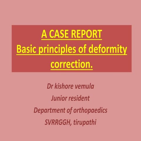 Basic principles of deformity correction