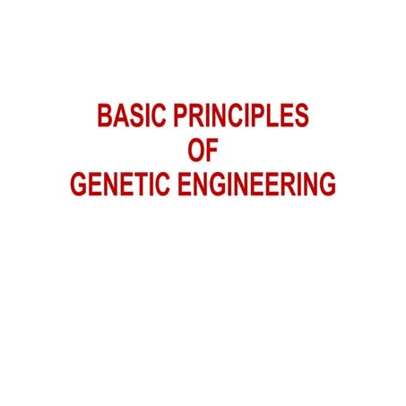 Basic principles of genetic engineering