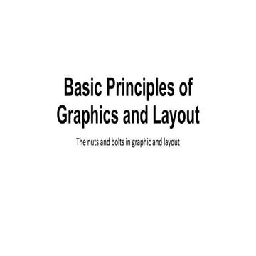 BASIC PRINCIPLES OF GRAPHICS AND LAYOUT.pptx