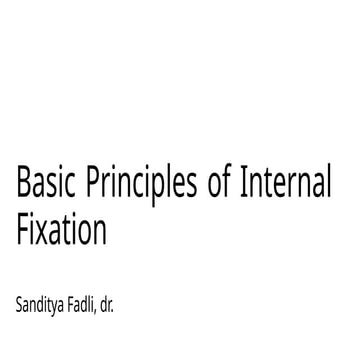 Basic Principles of Internal Fixationc.pptx