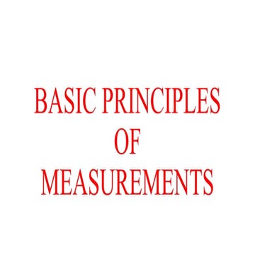 BASIC PRINCIPLES OF MEASUREMENTSBASIC PRINCIPLES OF MEASUREMENTS.pptx