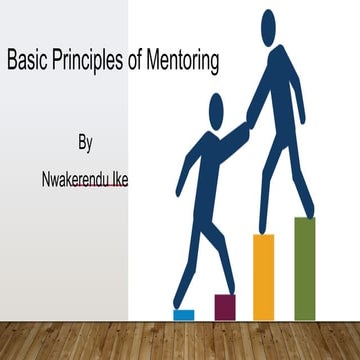 Basic principles of mentoring