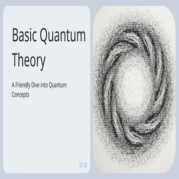 Basic Quantum Theory introductory quantum mechanics