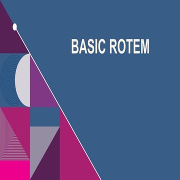 Basic Rotational ThromboelastometryROTEM