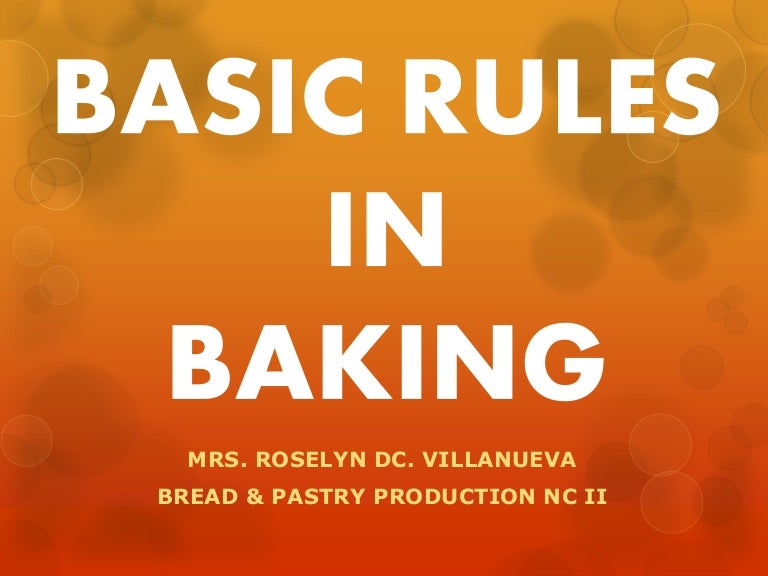 Basic Rules in Baking