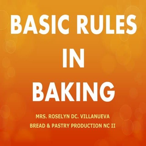 Basic Rules in Baking