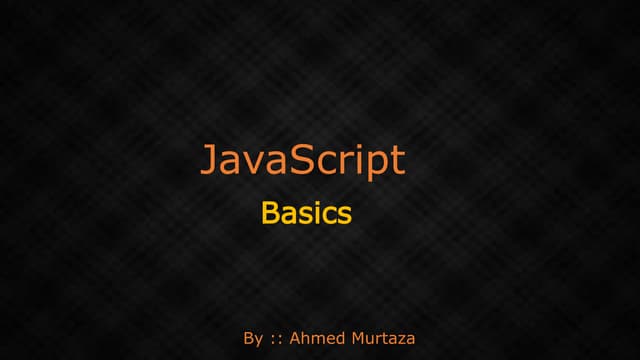 Javascript Basics