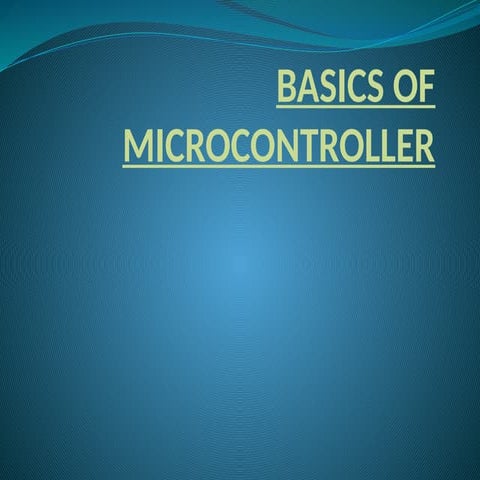 Microcontroller presentation | PPTX