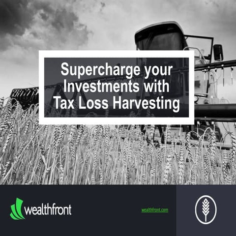 Supercharge your Investments with Tax-Loss Harvesting