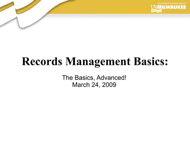 The Basics of UWM Records Management