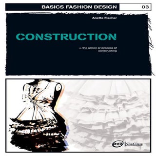 Basics fashion design construction ...