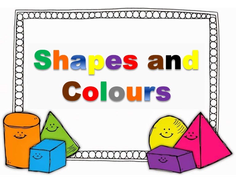 Basic Shapes and Colours