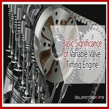 Basic Significance of Variable Valve Timing Engine
