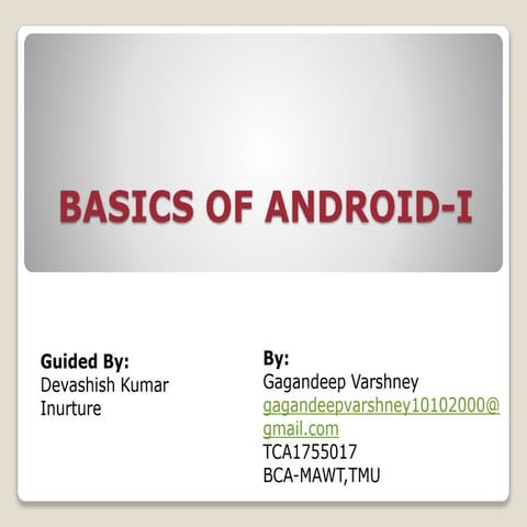 Basics of android