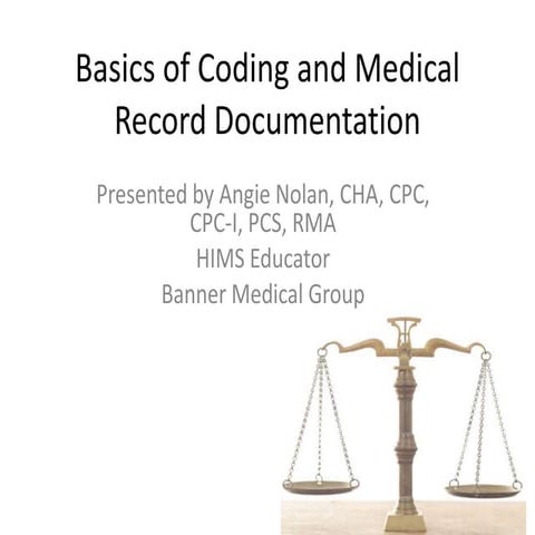 Basics Of Coding And Medical Record Documentation | PPT