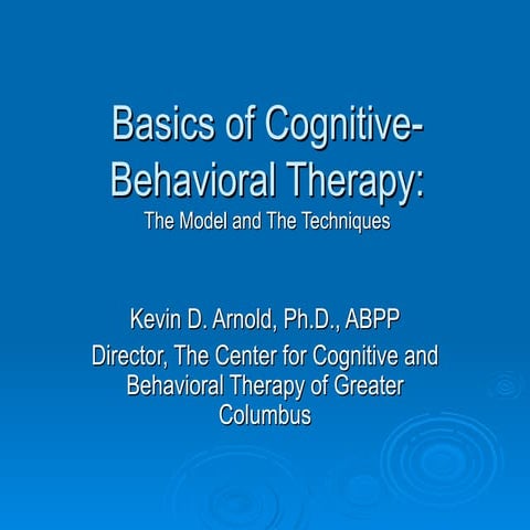 Basics of cognitive behavioral therapy