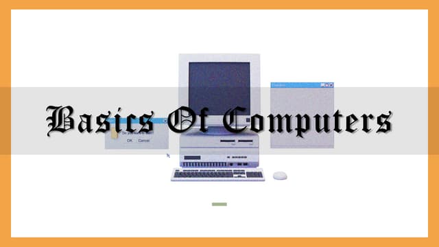 Basics Of Computers | The Computer System