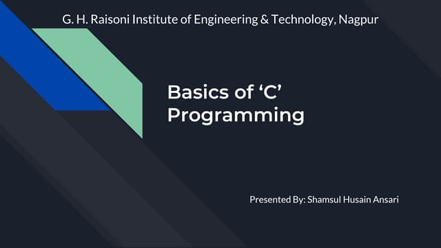 Basic of C Programming | 2022 Updated | By Shamsul H. Ansari