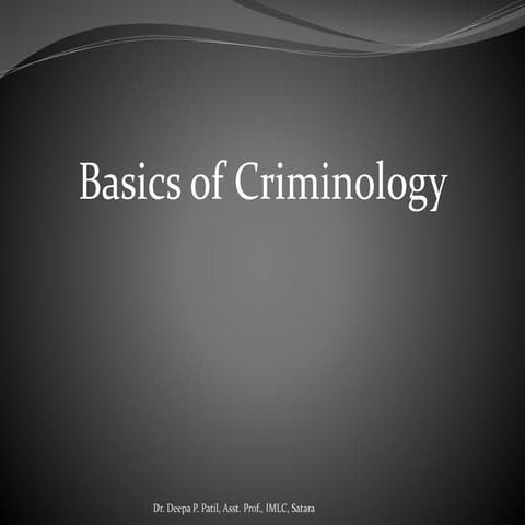 Basics of criminology