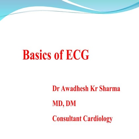 The basics of ECG and its interpretation