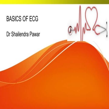Basics of ecg