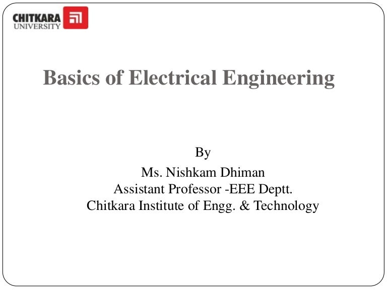 Basics of electrical engineering