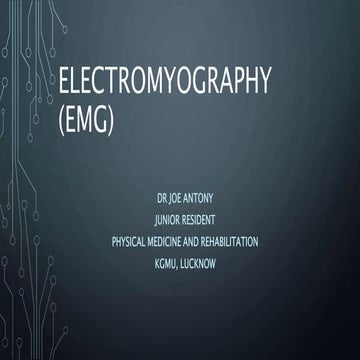 Basics of electro myo graphy study (EMG)