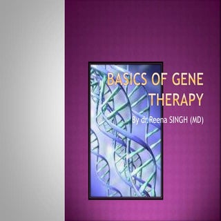 Basics of gene therapy