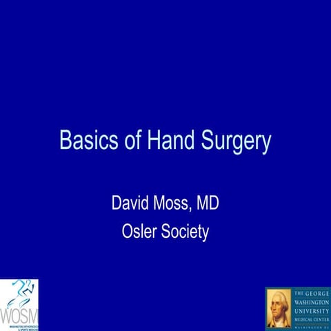 Basics of Hand Surgery
