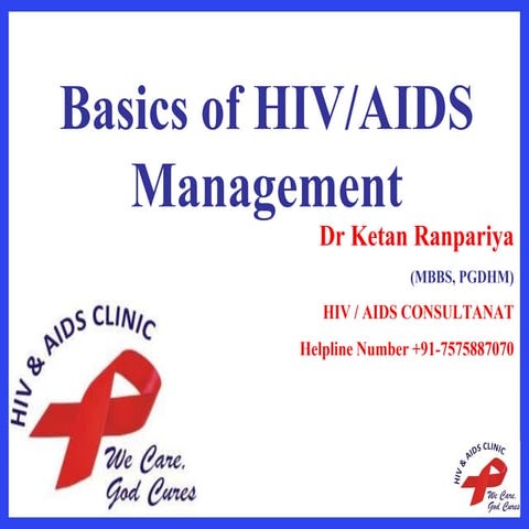 Basics of hiv aids management
