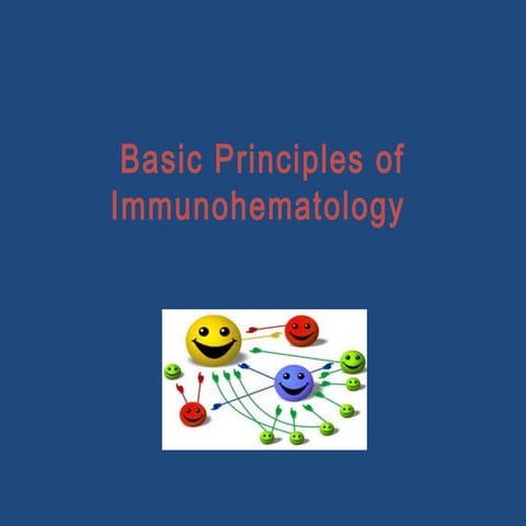Basics of immunohematology - copy