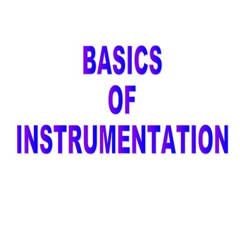 Basics of instrumentation for instrument engineer