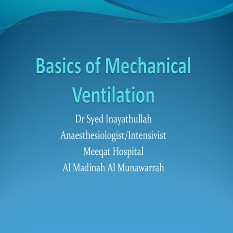 Basics of mechanical ventilation