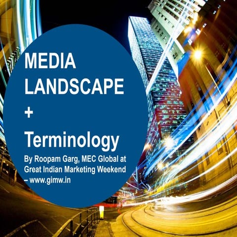 Basics of media planning - workshop slides at Great Indian Marketing Weekend