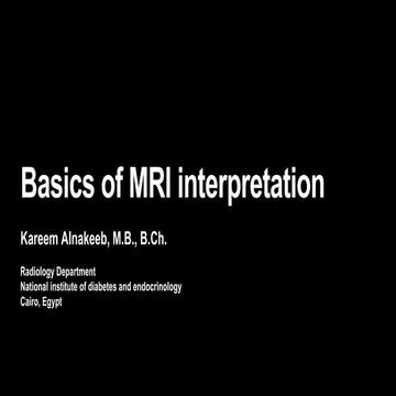 Basics of MRI interpretation (December 2022)