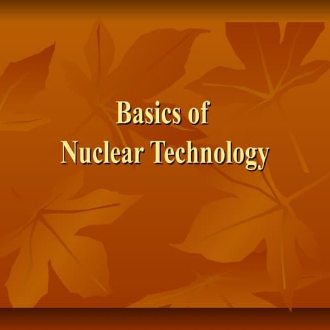Basics of nuclear technology