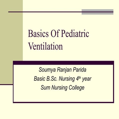 Basics of pediatric ventilation