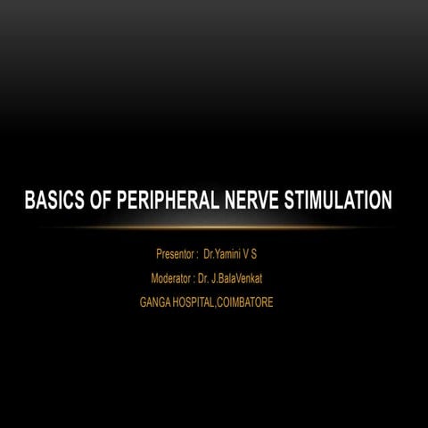Basics of peripheral nerve stimulation