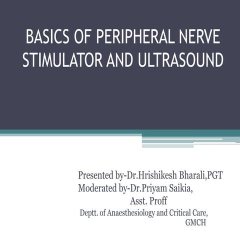 Basics of peripheral nerve stimulator and ultrasound