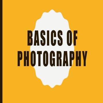 Basics of Photography
