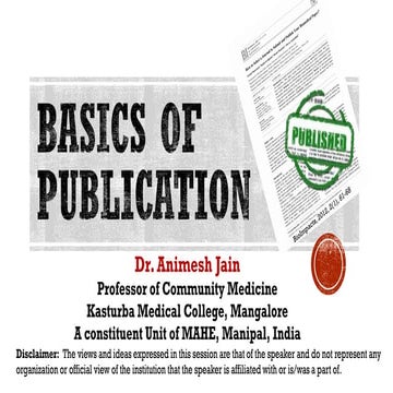 Basics of Publishing by Dr Animesh Jain @Pharmaquest 2021